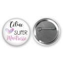 Badge 50mm Epingle Super Maîtresse - Personnalisable