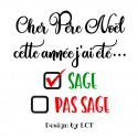 Texte thermocollant Noël "Sage / Pas Sage"