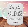 mug_cest_moi_la_plus_raleuse