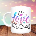 Mug Love in a mug - De l'amour dans un mug 