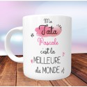 Mug Ma tata c'est la meilleure du monde - Personnalisation avec prénom