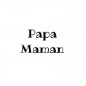 Papa / Maman